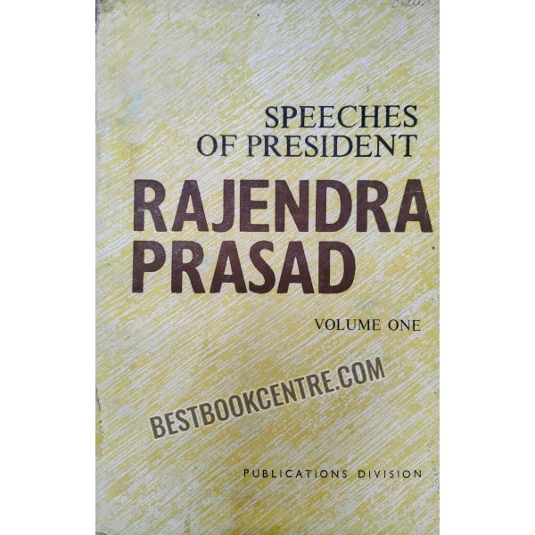 Speeches of President Rajendra Prasad Volume 1,2 and 3