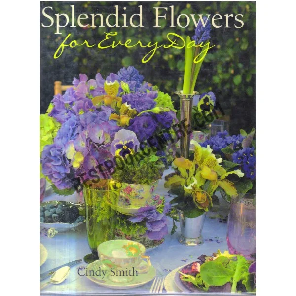 Splendid Flowers for Everyday