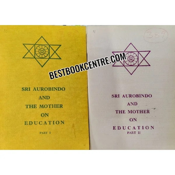 Sri Aurobindio and the Mother on Educationpart 1 and 2(set of 2 Books)