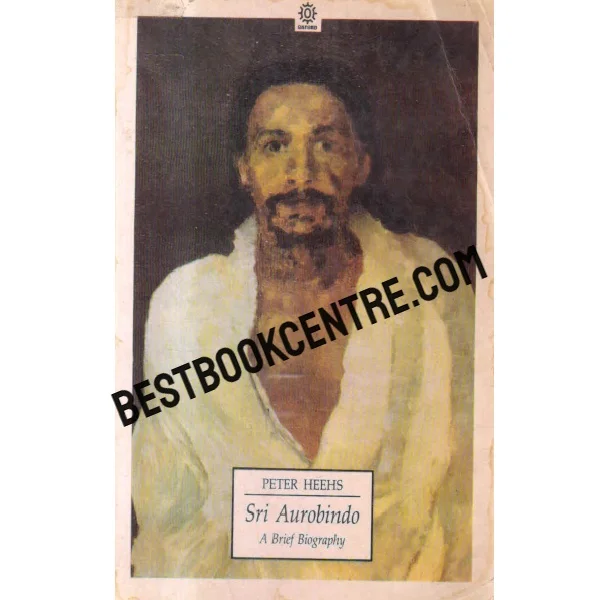 Sri Aurobindo: A Brief Biography