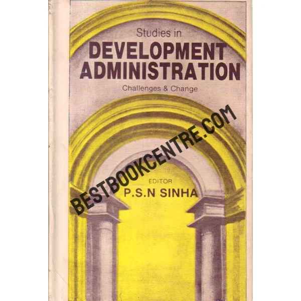 Studies in Development Administraion Challenges and Change (Volume-3)