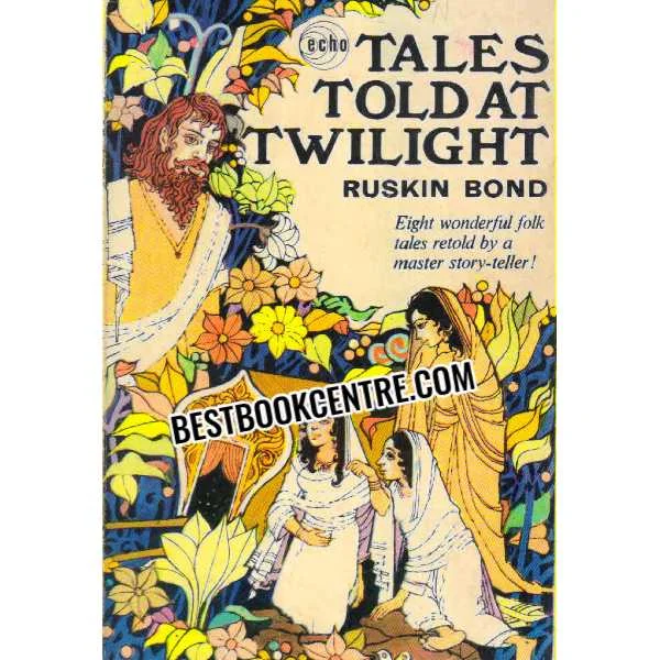 Tales Told at Twilight Ruskin Bond