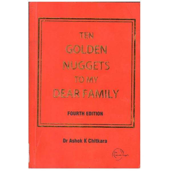 Ten Golden Nuggets to My Dear. Family