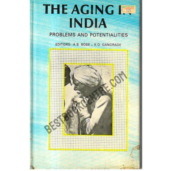 The Aging in India. Problems and Potentialities.