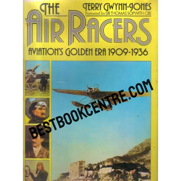 The Air Racers Aviations Golden Era 1909 1936