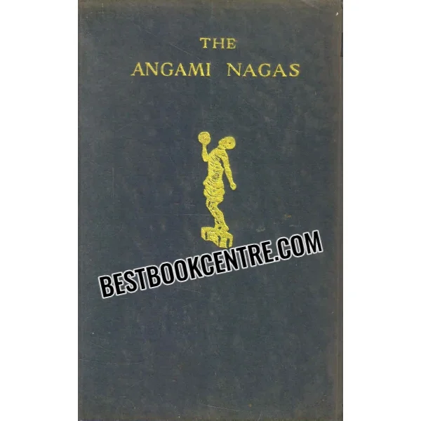 The Angami Nagas