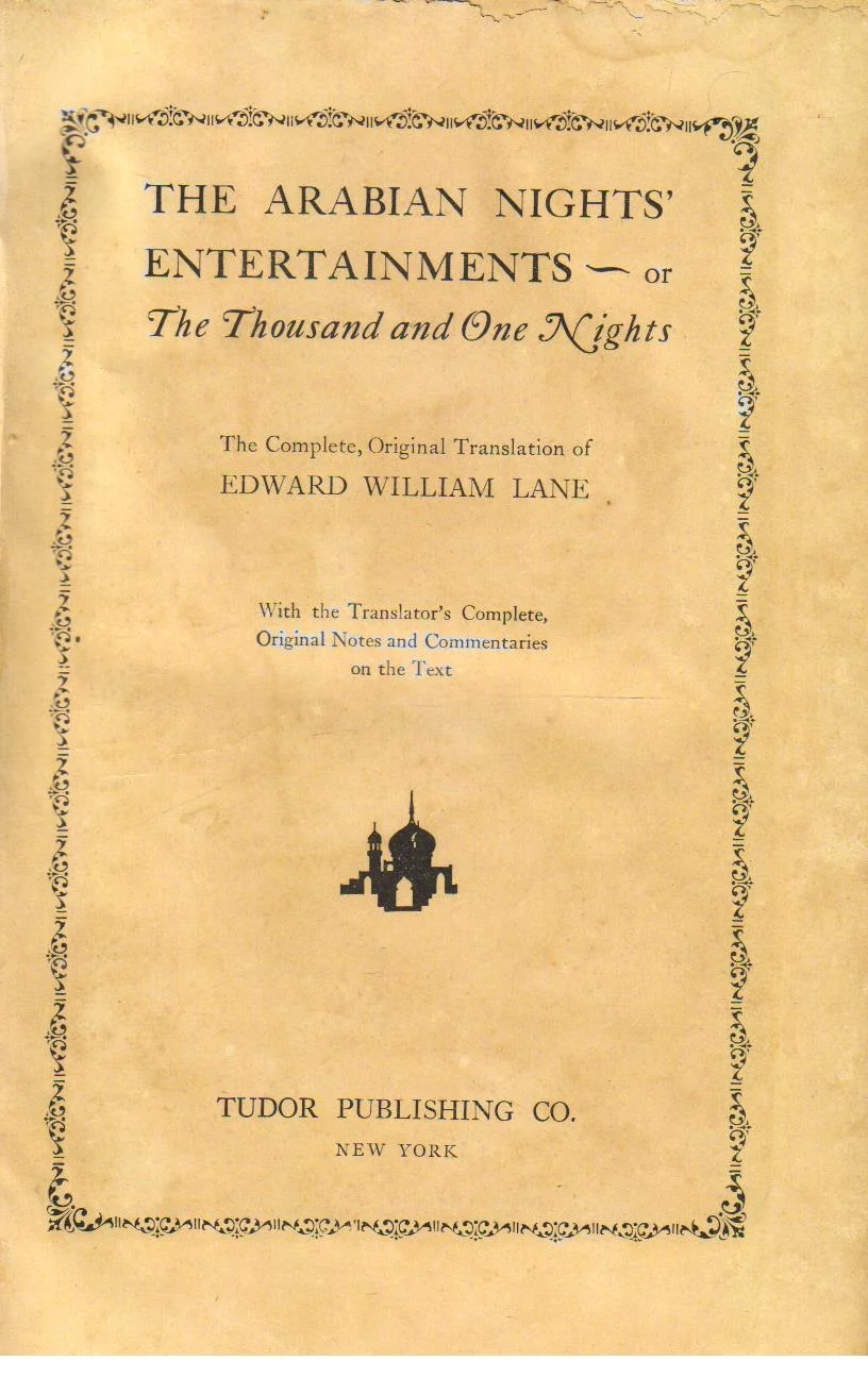 The Arabian Nights Entertainments or the Thousand and One Nights