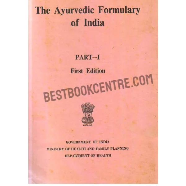 The Ayurvedic Formulary of India 1st Edition