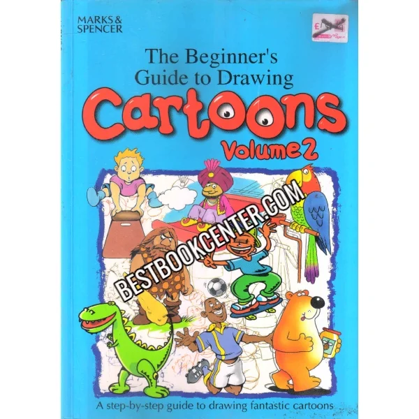 The Beginner S Guide to Drawing Cartoons Volume 2