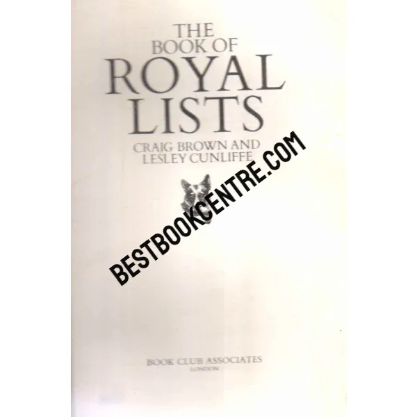 The Book of Royal Lists 1st Edition