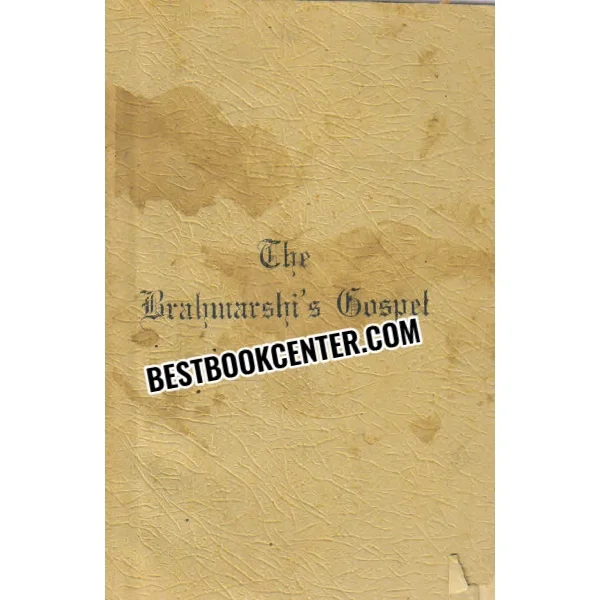 The Brahmarshis Gospel 1st Edition