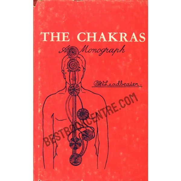 The Chakras a Monograph