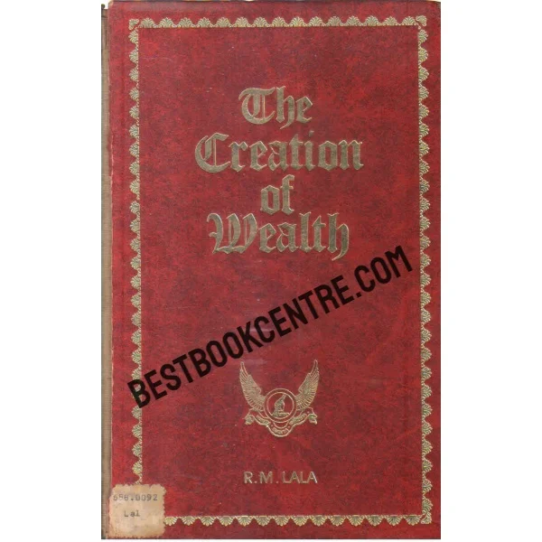 The Creation of Wealth 1st Edition