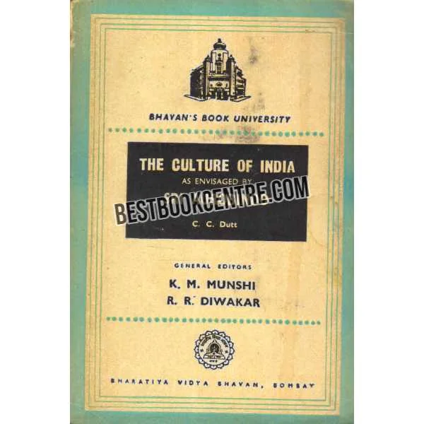The Culture of India as Envisaged 1st Edition
