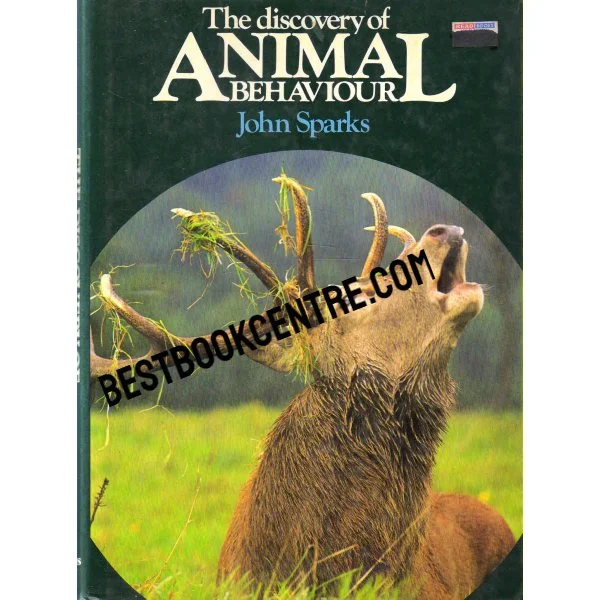 The Discovery of Animal Behavior 1st Edition