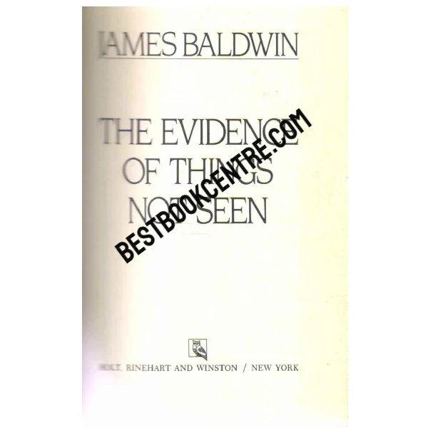 The Evidence of Things Not Seen 1st Editon