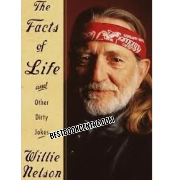 The Facts of Life and Other Dirty Jokes