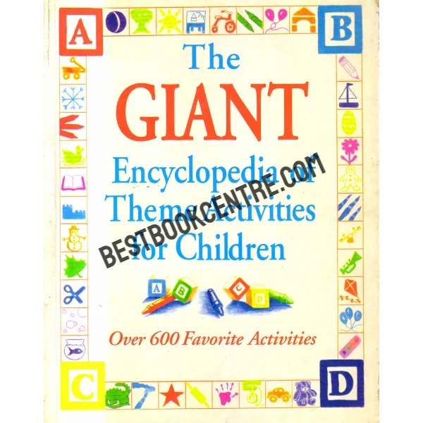 The Giant Encyclopedia of Theme Activities for Childern