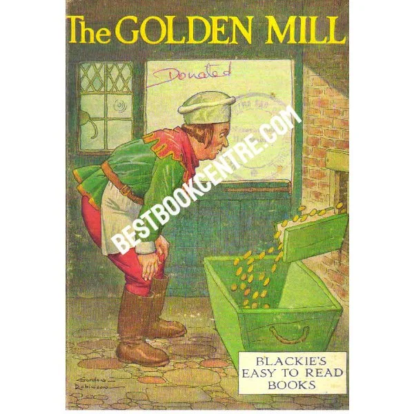 The Golden Mill and Blue Bonnet 1st Edition