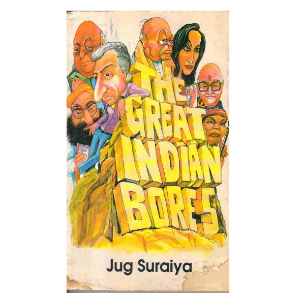 The Great Indian Bores 1st Edition