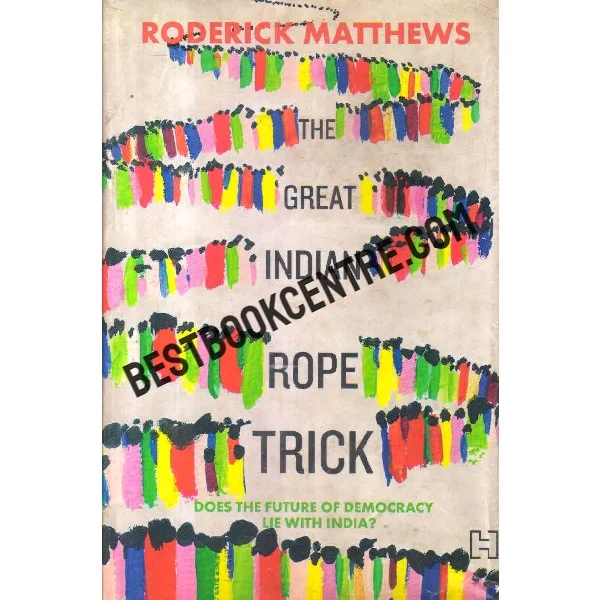The Great Indian Rope Trick 1st Edition