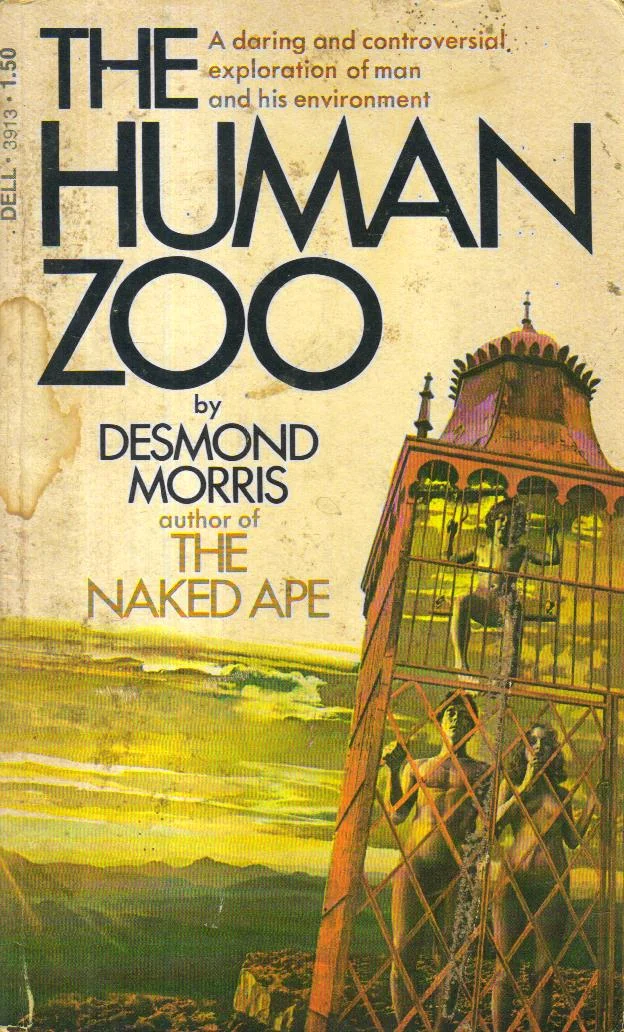 The Human Zoo.