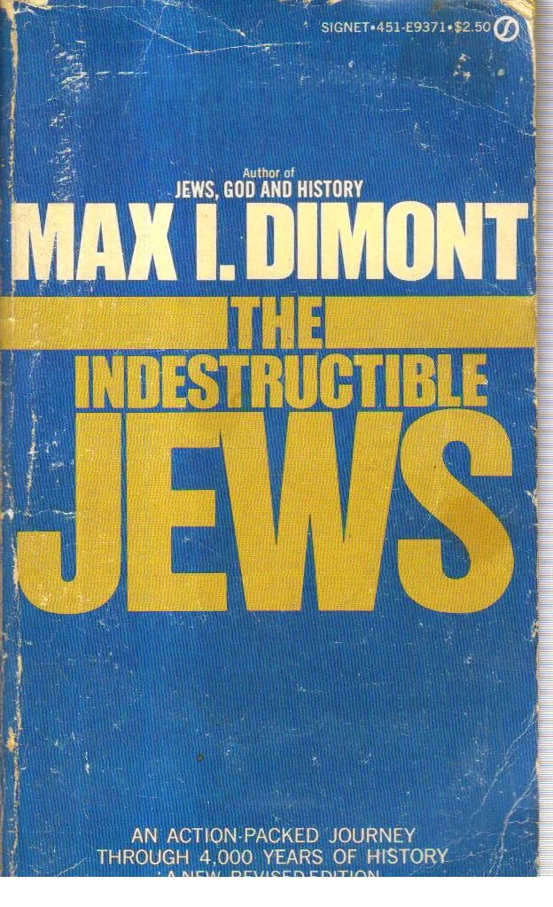 The Indestructible Jews.