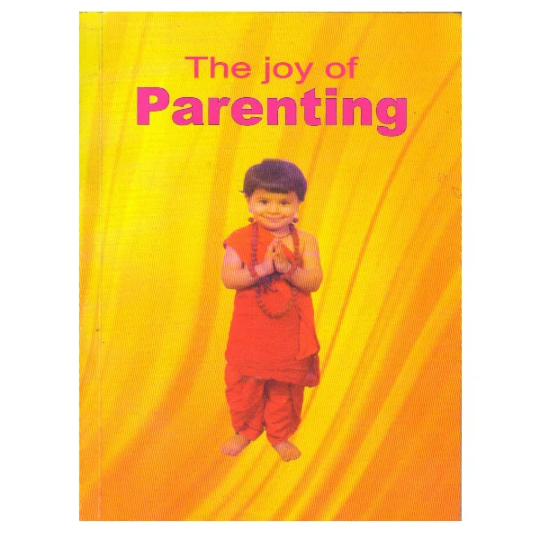 The Joy of Parenting