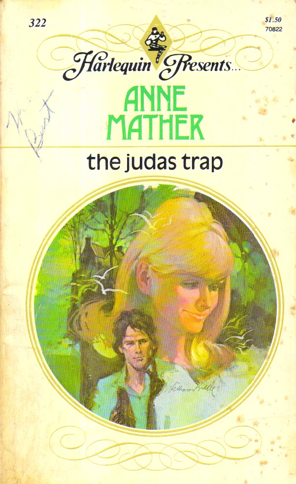The Judas Trap
