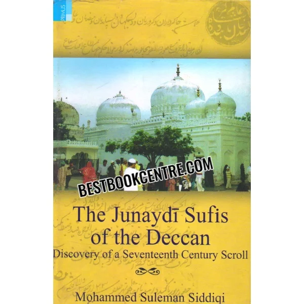 The Junaydi Sufis of the Deccan 1st Edition