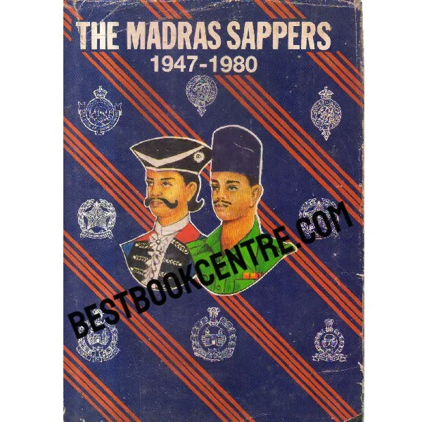 The Madras Sappers 1947 1980 1st Edition