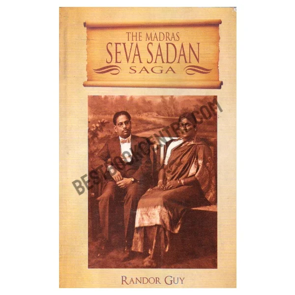 The Madras Seva Sadan Saga