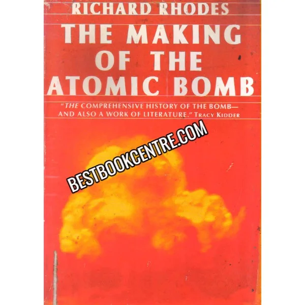 The Making of the Atom Bomb 1st Edition