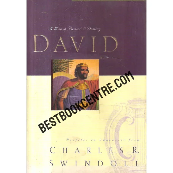 The Man of Passion and Destiny David