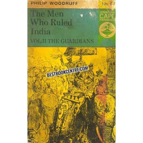The Men Who Ruled India Vol II the Guardians