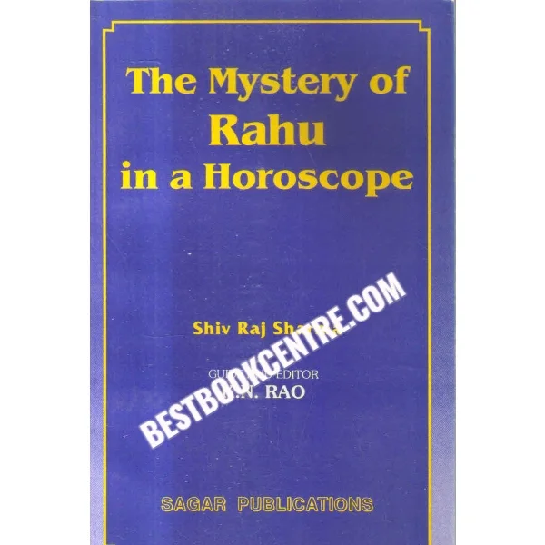 The Mystery of Rahu in a Horoscope