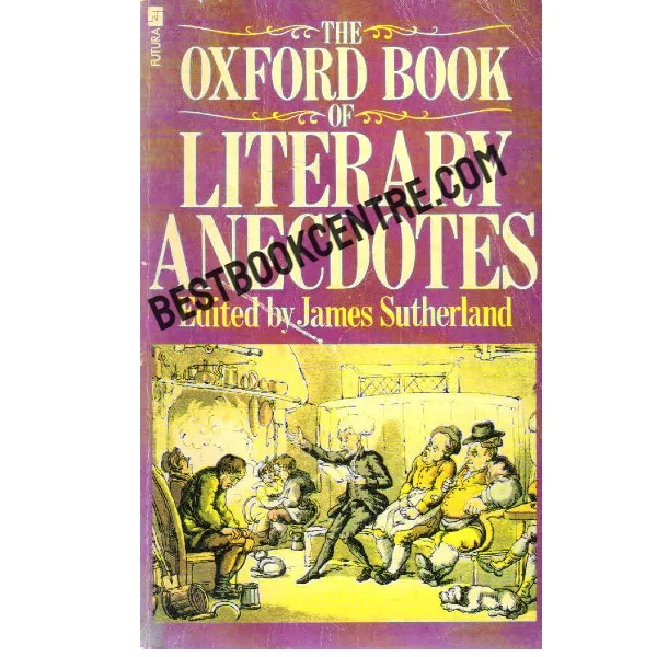 The Oxford Book of Literary Anecdotes