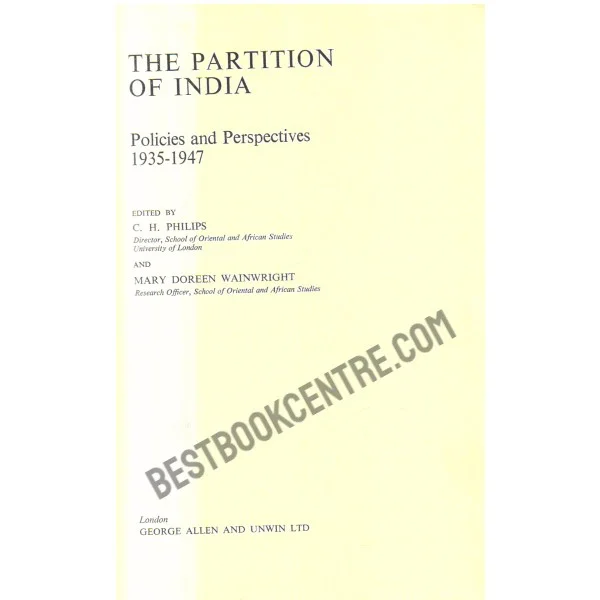 The Partition of India. 1st Edition