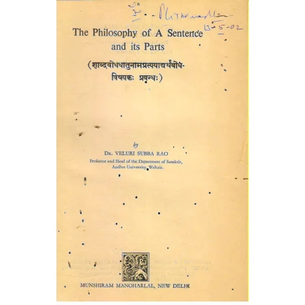 The Philosophy of a Sentence and Its Parts 1st Edition