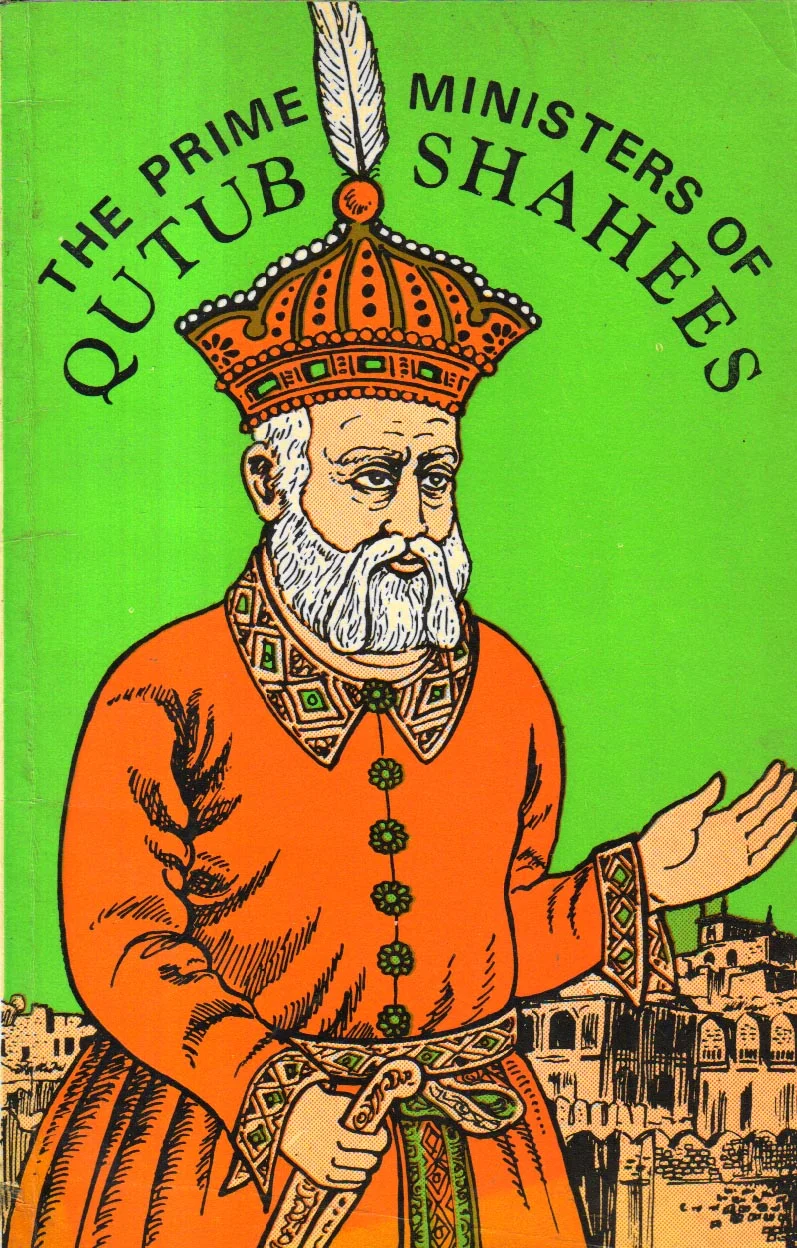 The Prime Ministers of Qutub Shahees