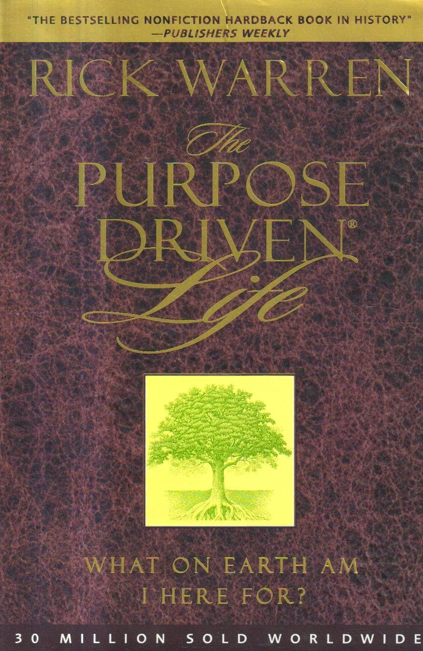 The Purpose Driven Life
