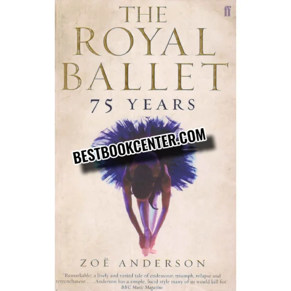 The Royal Ballet 75 Years