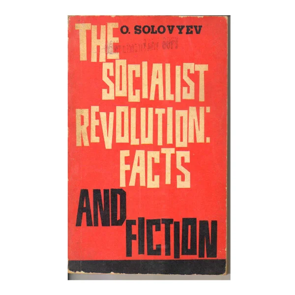 The Socialist Revolution Facts and Fiction (PocketBook)