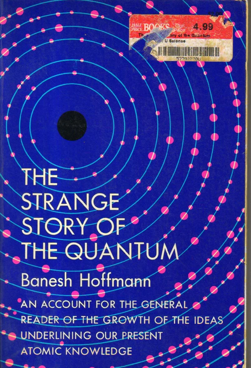 The Strange Story of the Quantum