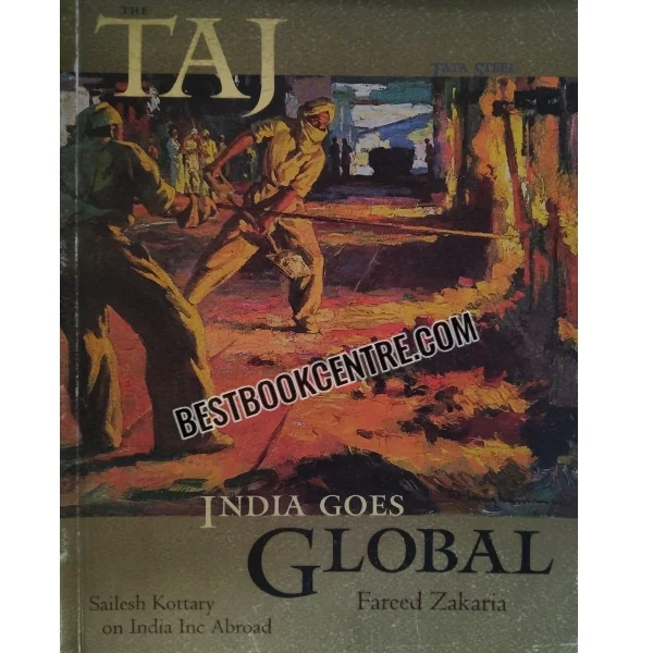The Taj Magazine India Goes Global Spring Issue 2007 Volume 35 No-1