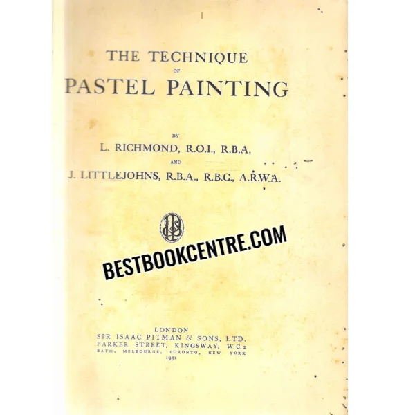 The Technique of Pastel Painting 1st Edition