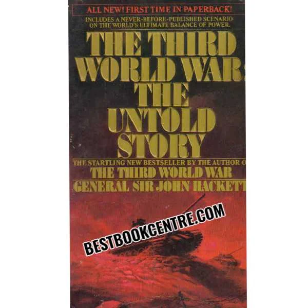 The Third World War the Untold Story