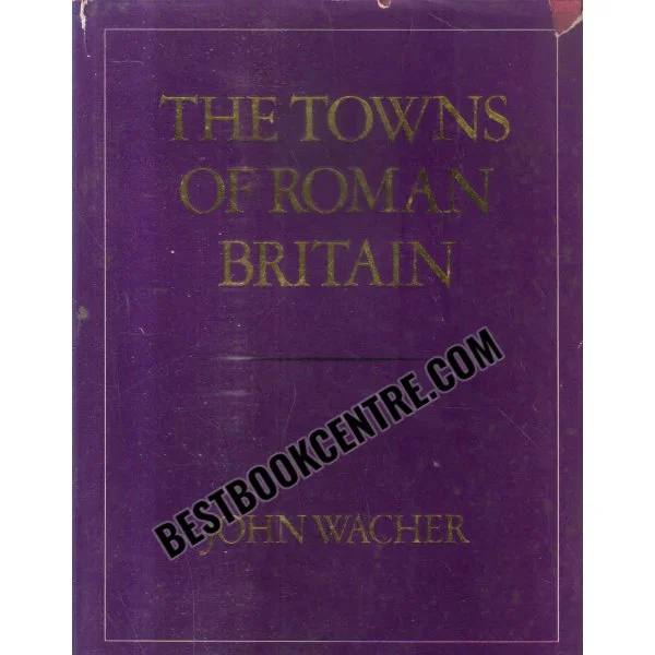 The Towns of Roman Britain
