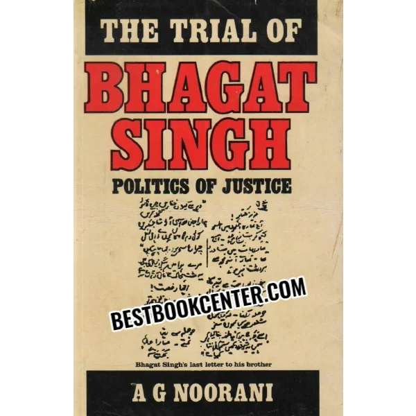 The Trial of Bhagat Singh 1st Edition
