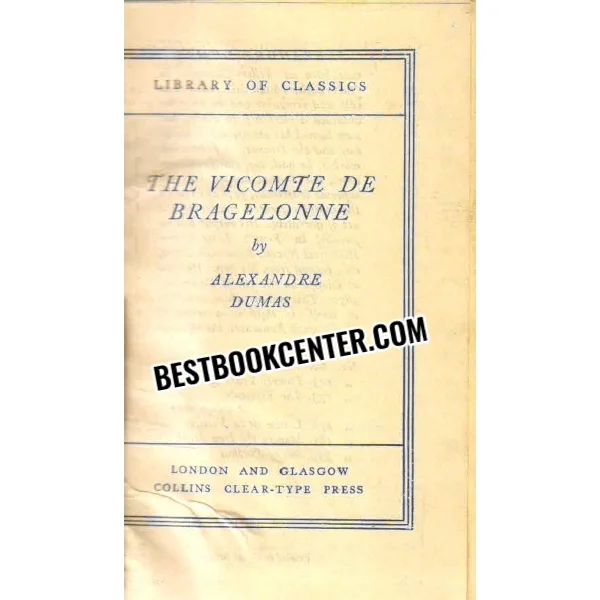 The Vicomte De Bragelonne